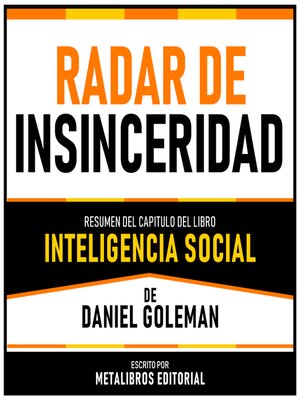 cover image of Radar De Insinceridad--Resumen Del Capitulo Del Libro Inteligencia Social De Daniel Goleman